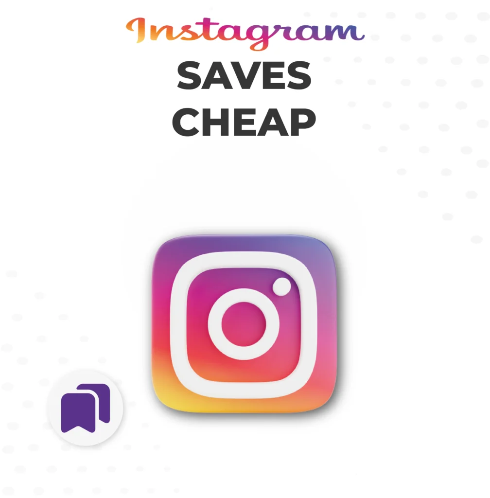 Instagram Saves | Cheap